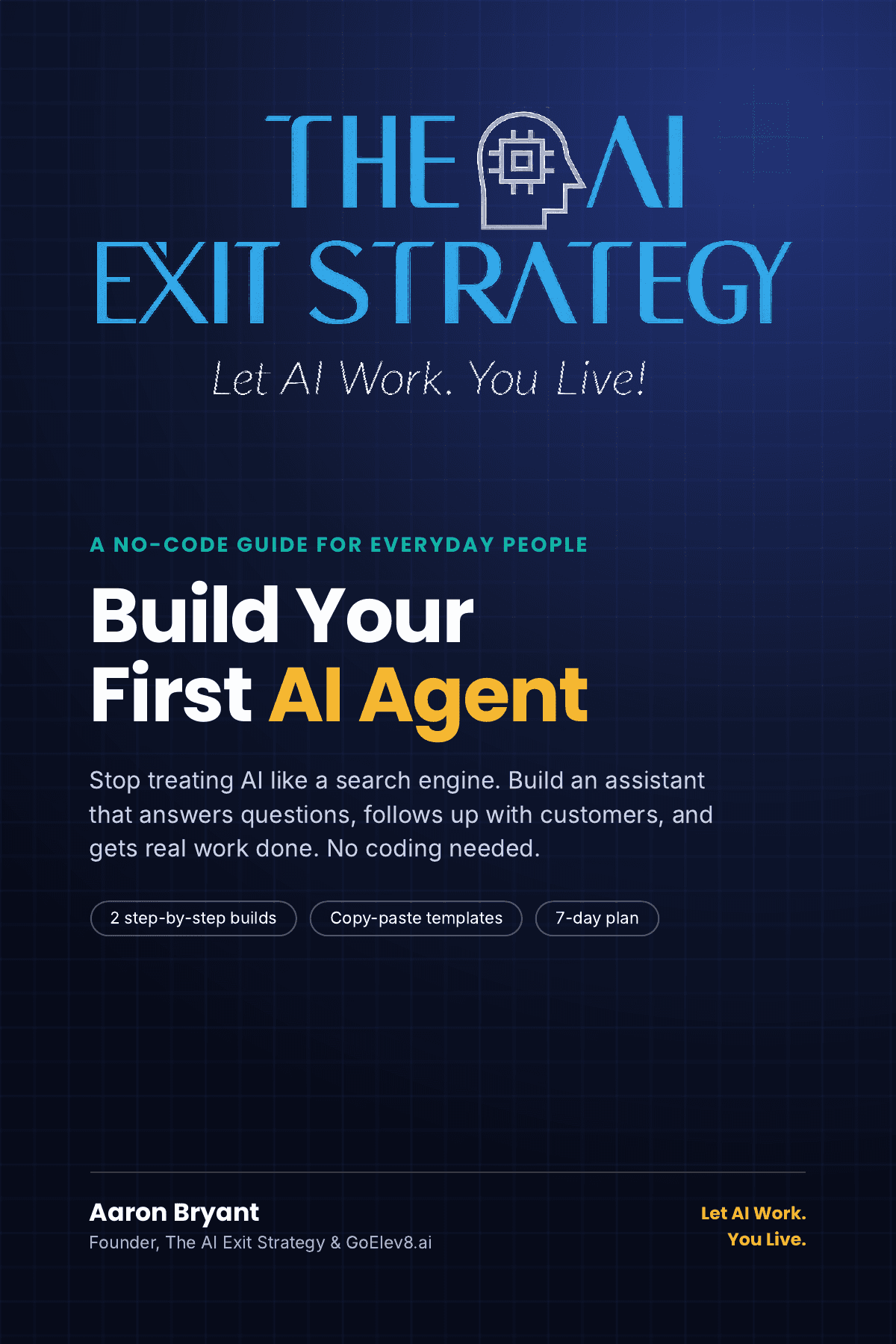 Cover of Build Your First AI Agent by Aaron Bryant